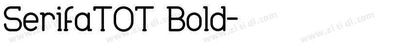 SerifaTOT Bold字体转换